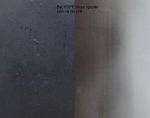 so sánh bạt hdpe nhựa nguyên sinh và tái chế